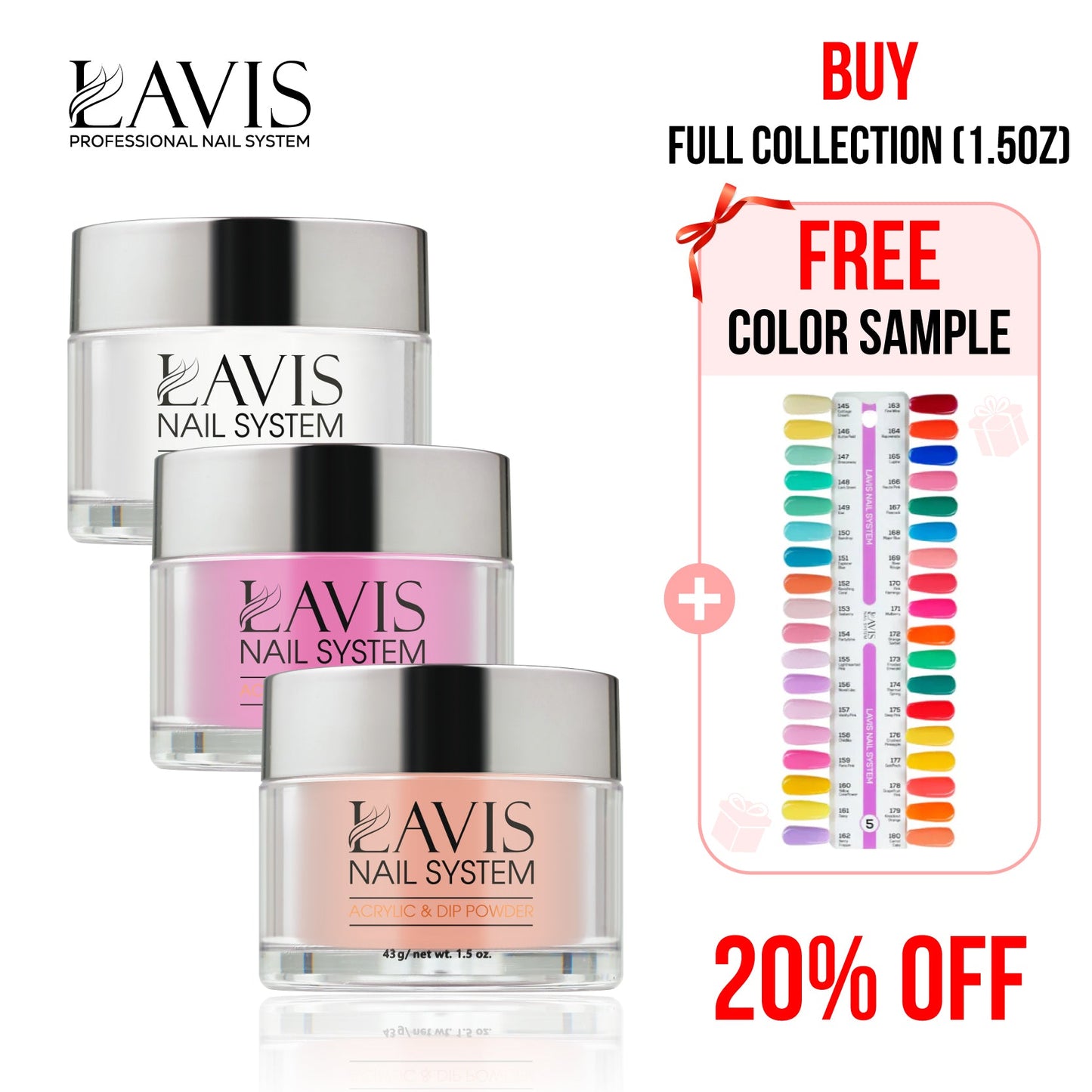 Lavis Acrylic & Dip Powder Part 5: 145-180 (36 Colors) 1.5oz