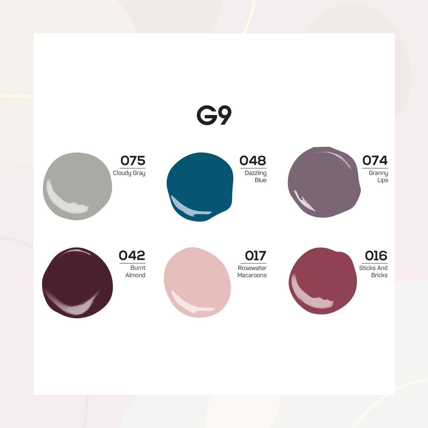 Lavis Gel Color Set G9 (6 colors) : 75, 48, 74, 42, 17, 16