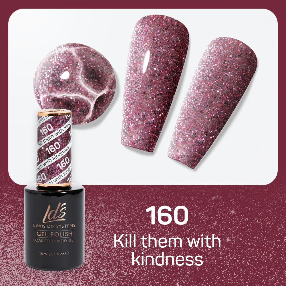 LDS 160 Kill Them With Kindness - LDS Healthy Gel Polish 0.5oz